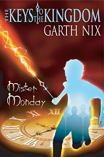 Mister Monday (KEYS TO THE KINGDOM, Band 1)