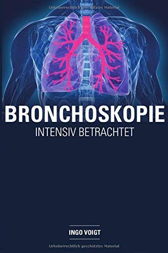 Bronchoskopie: intensiv betrachtet