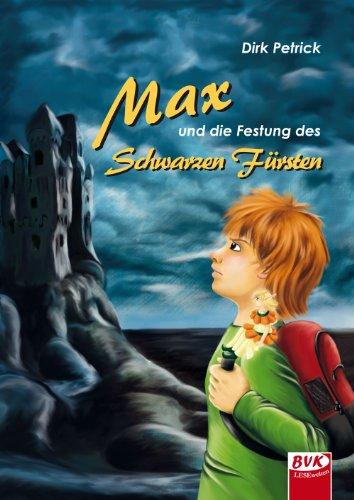 Max und die Festung des schwarzen Fürsten