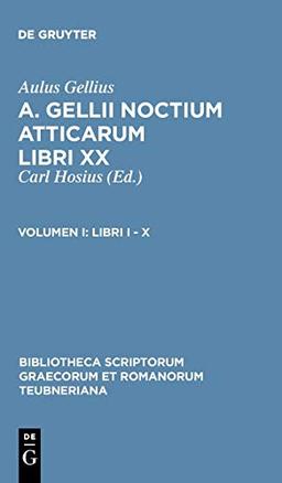 Libri I – X (Bibliotheca scriptorum Graecorum et Romanorum Teubneriana)