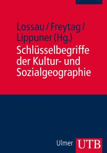 Schlüsselbegriffe der Kultur- und Sozialgeographie