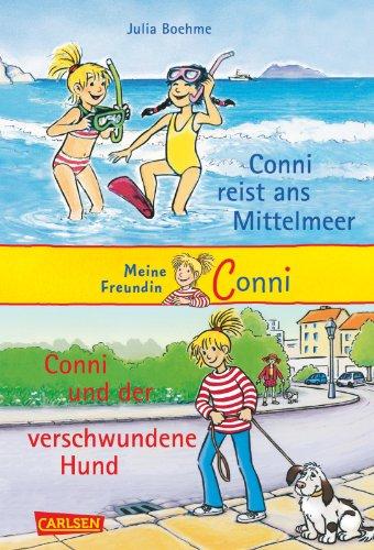 Conni Doppelbände: Conni reist ans Mittelmeer / Conni und der verschwundene Hund