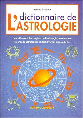 Dictionnaire de l'astrologie