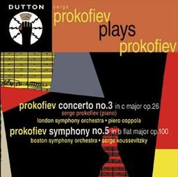 Prokofiev plays Prokofiev: Concerto No.3 Op. 26 / Sinfonie 5 Op. 100