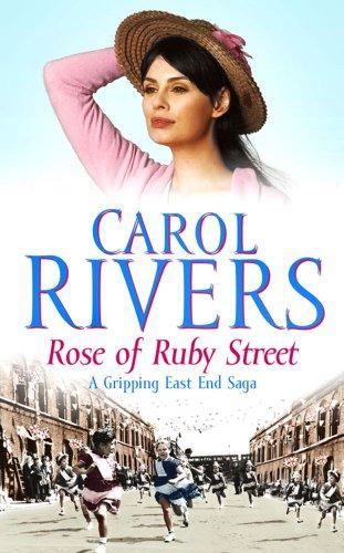 Rose of Ruby Street (East End Saga Series)