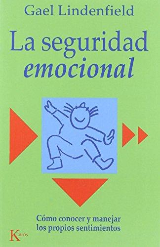 La seguridad emocional (Autoayuda)