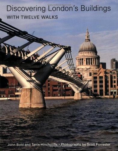 Discovering London's Buildings: With Twelve Walks