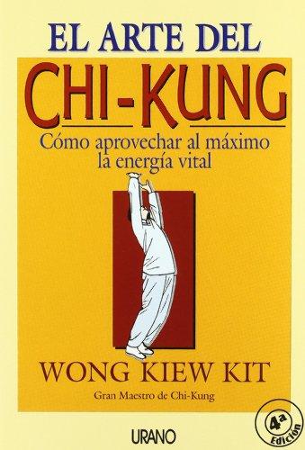 El arte del Chi-Kung (Medicinas complementarias)