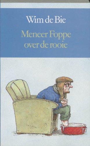 Meneer Foppe over de rooie / druk 1