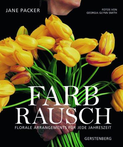 Farbrausch: Florale Arrangements für jede Jahreszeit