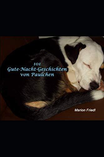 101 Gute-Nacht-Geschichten von Paulchen