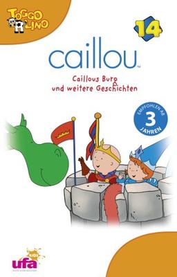 Caillou 14/Audio:Caillous Burg und Weitere Gesch [Musikkassette]