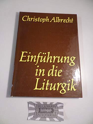 Einführung in die Liturgik.