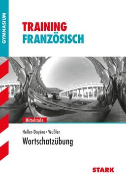 Training Französisch / Wortschatzübung: Mittelstufe