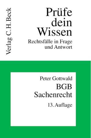 Prüfe dein Wissen, H.4, BGB Sachenrecht