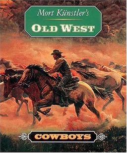 Mort Kunstler's Old West: Cowboys