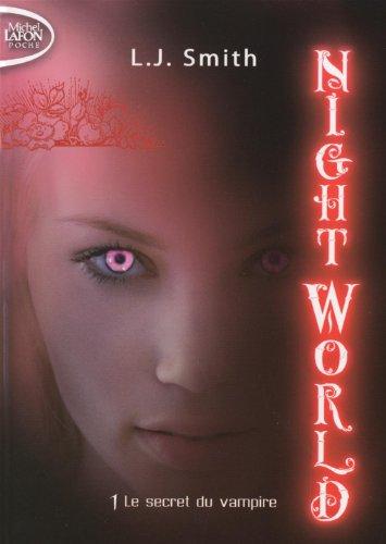 Night world. Vol. 1. Le secret du vampire