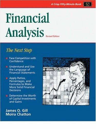 Financial Analysis: The Next Step (CRISP FIFTY-MINUTE SERIES)