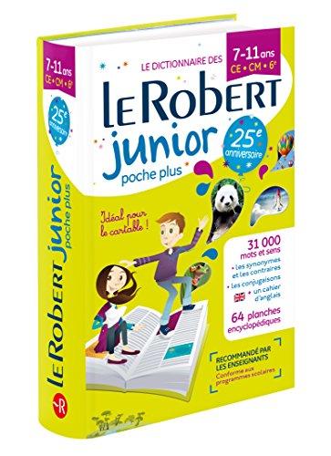 Le Robert junior poche plus : le dictionnaire des 7-11 ans, CE-CM-6e