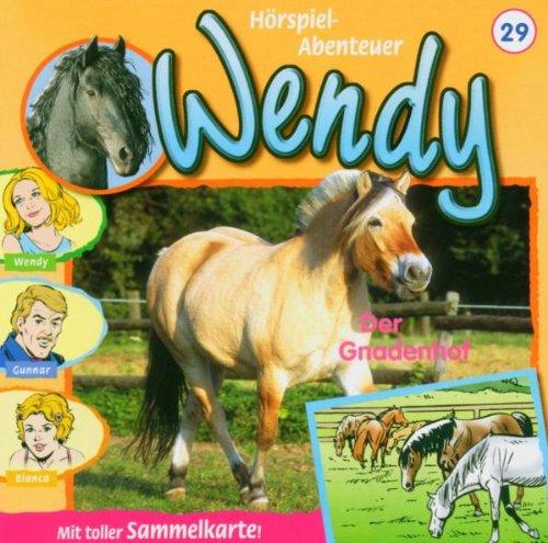 Wendy 29. Der Gnadenhof. CD.