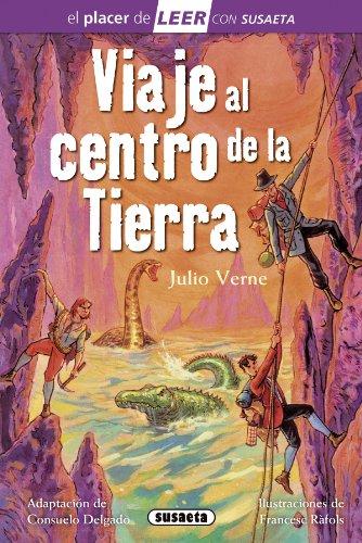 Viaje al centro de la Tierra (El placer de LEER con Susaeta - nivel 4)