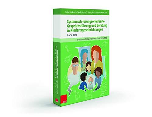 Systemisch-lösungsorientierte Gesprächsführung und Beratung in Kindertageseinrichtungen: Kartenset