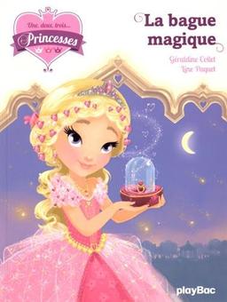 Une, deux, troisPrincesses - La bague magique - tome 5