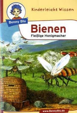 Benny Blu Bienen - Fleißige Honigmacher