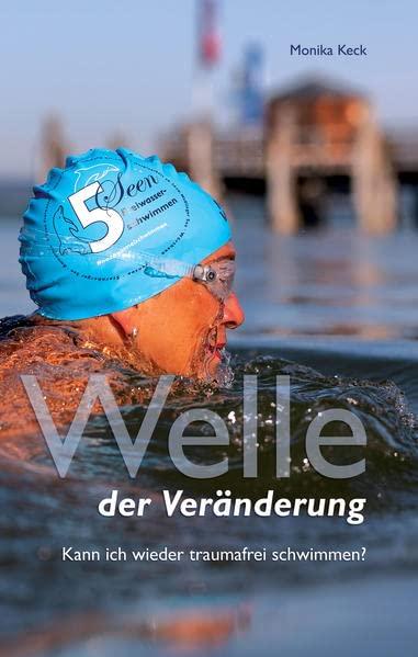 Welle der Veränderung: Kann ich wieder traumafrei schwimmen?