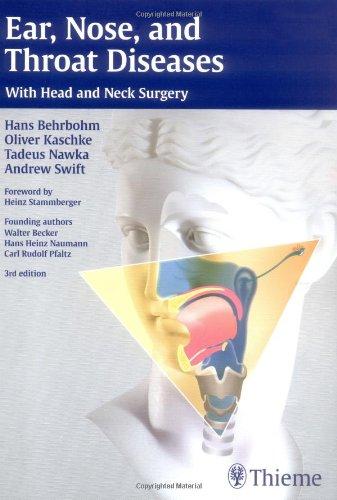 Ear, Nose, and Throat Diseases: With Head and Neck Surgery