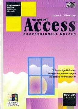 Microsoft Access professionell nutzen