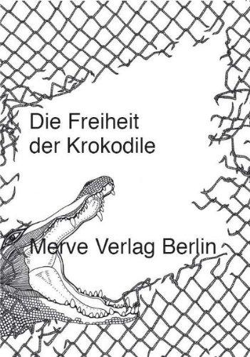 Die Freiheit der Krokodile