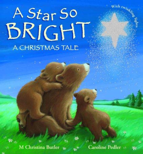 A Star So Bright: A Christmas Tale