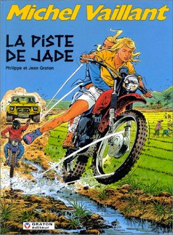 Michel Vaillant. Vol. 57. La piste de Jade