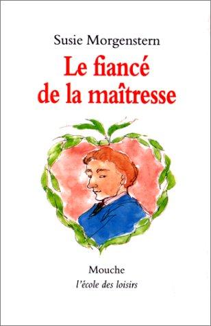 Le fiancé de la maîtresse