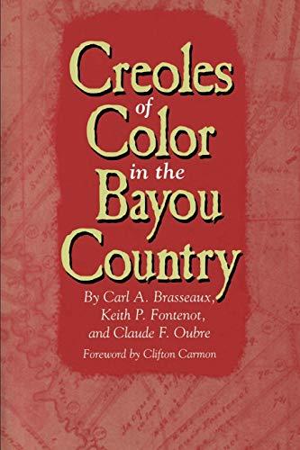 Creoles of Color in the Bayou Country