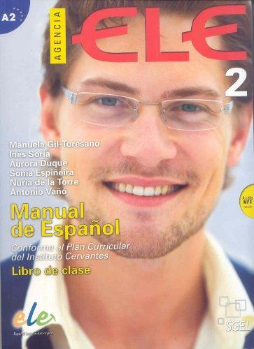 Agencia ELE 2. Libro del alumno (inkl. Audio-MP3): Manual de español. Libro de clase. Nivel A2