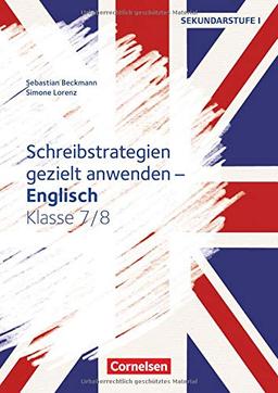 Schreibkompetenz Fremdsprachen SEK I - Englisch: Klasse 7/8 - Schreibstrategien gezielt anwenden: Kopiervorlagen