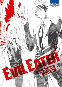 Evil eater. Vol. 1