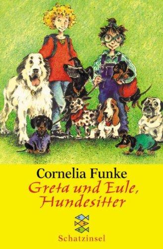 Greta und Eule, Hundesitter. Sonderausgabe. ( Ab 8 J.).