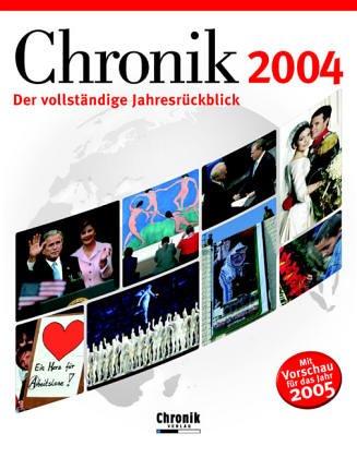 Chronik 2004: Der vollständige Jahresrückblick