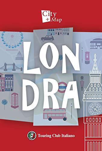 Londra. Con Carta geografica ripiegata (City+Map)