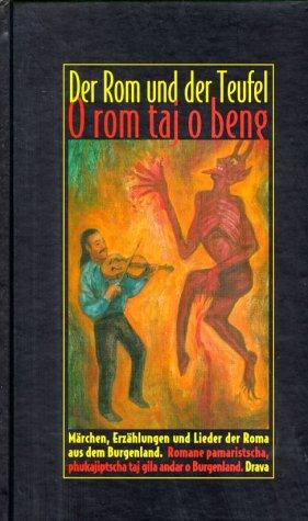 Der Rom und der Teufel / O Rom taj o beng