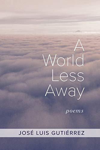 A World Less Away