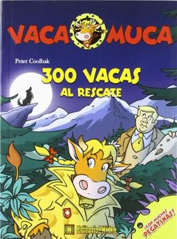 300 vacas al rescate (Vaca Muca, Band 1)