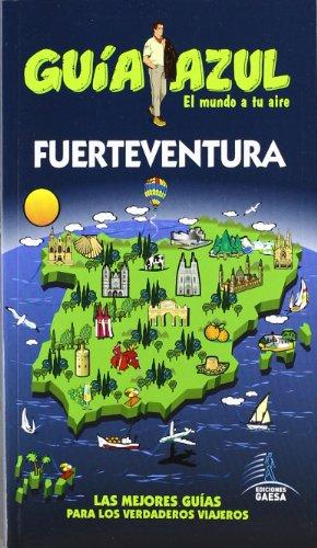 Fuerteventura (Guias Azules)