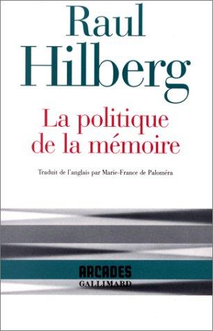 La politique de la mémoire