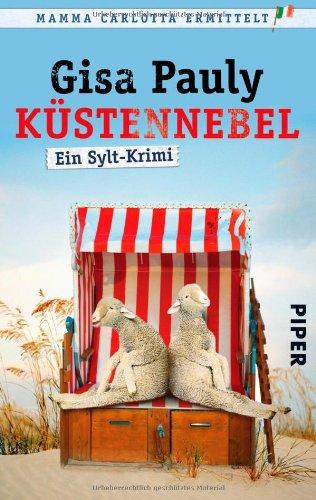 Küstennebel: Ein Sylt-Krimi (Mamma Carlotta)