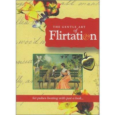 The Gentle Art of Flirtation (English Eccentricities)