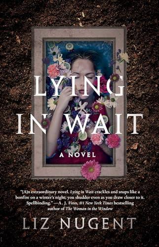 Lying in Wait: A Novel